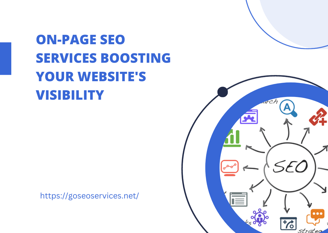 On-Page SEO Services Boosting Your Website’s Visibility