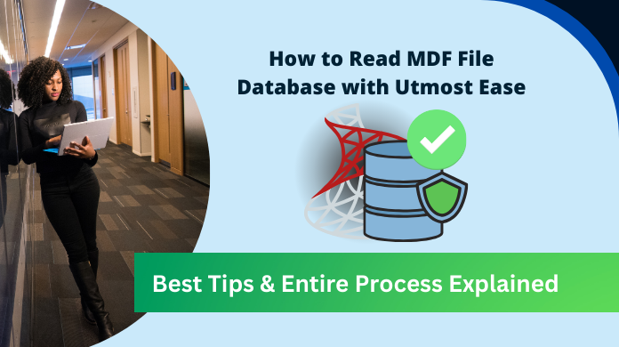 How to Access MDF File in System? All Methods Explained