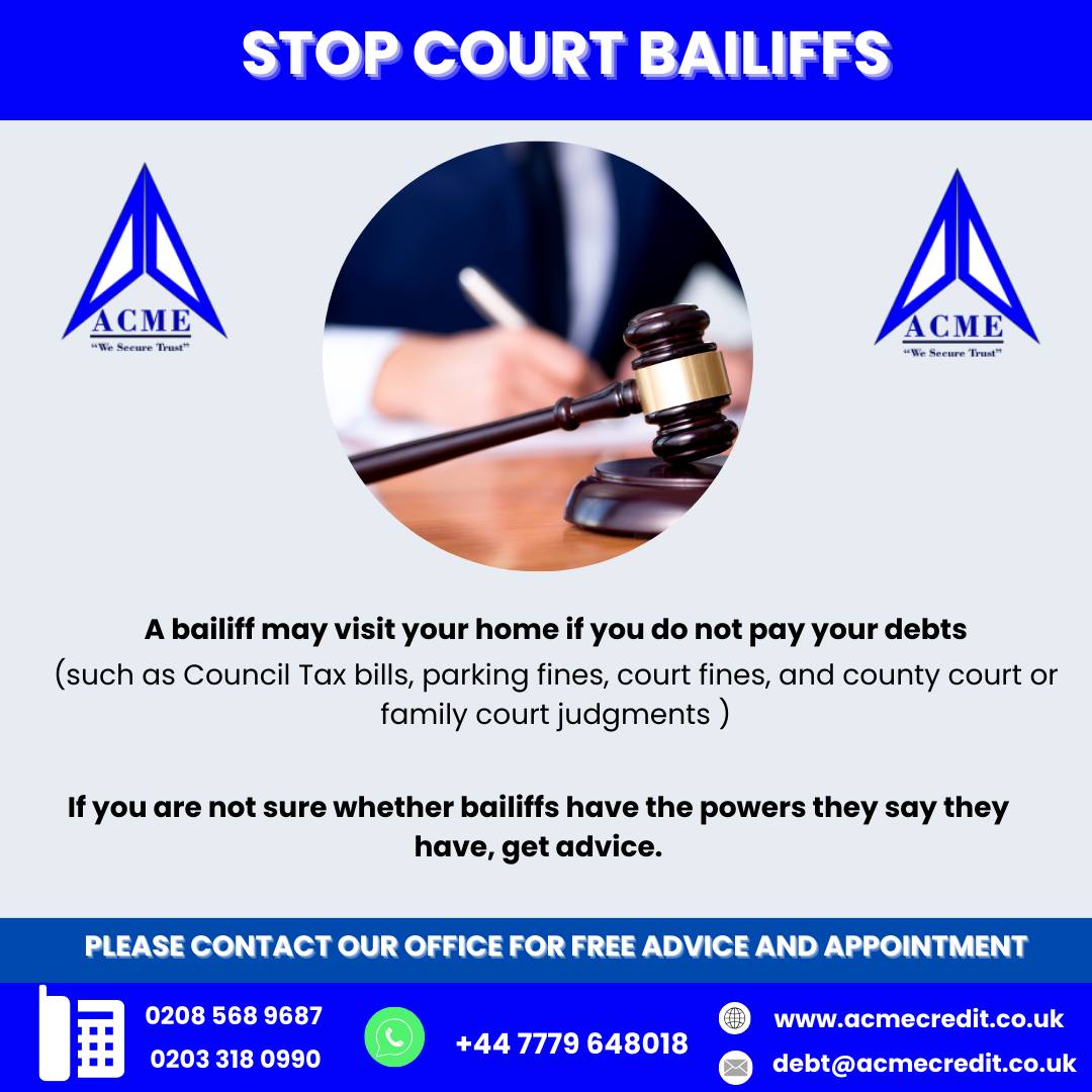 Bailiff Visits in the UK: A Guide and Assistance from Acme Credit Consultants